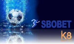 Giới thiệu về SBOBET Sport K8